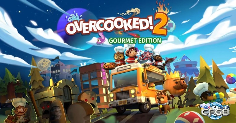 Overcooked! 2 là game nấu ăn co-op đầy thử thách và vui nhộn